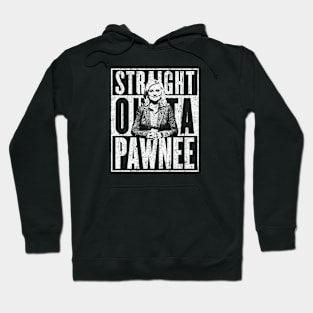 Straight Outta Pawnee Hoodie